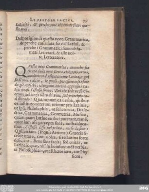 Dell'origine di questa voce, Grammatica, & perche cosi usata sia da' Latini, & perche i Grammatici siano chiamati Letterati, & alle uolte Letteratori.