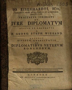 Io. Eisenhardti JCti ... tractatus iuridicus de iure diplomatum