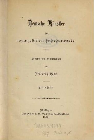 Deutsche Künstler des neunzehnten Jahrhunderts : Studien und Erinnerungen, 4