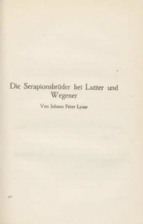 Die Serapionsbrüder bei Lutter und Wegener. Von Johann Peter Lyser