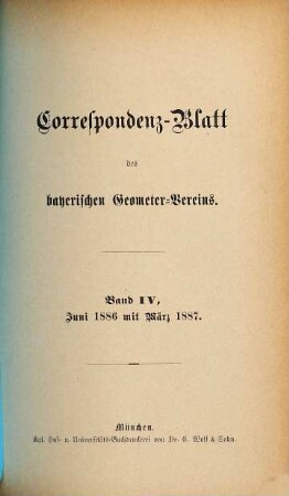 Correspondenz-Blatt des Bayerischen Geometervereins. 4. 1886/87