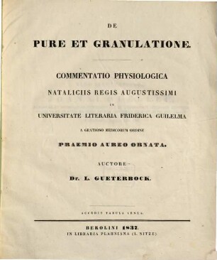 De pure et granulatione : Commentatio physiologica ... praemio aureo ornata ; accedit tabula aenea
