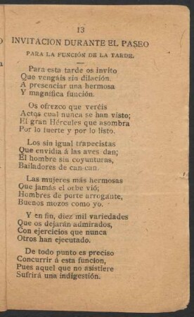 Invitación durante el paseo para la función de la tarde.