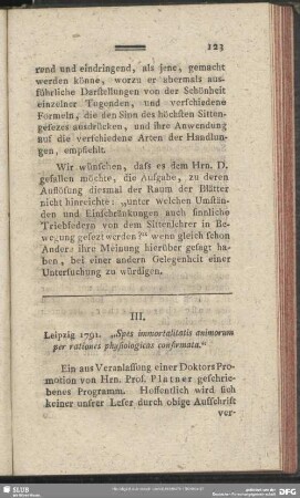 III. Leipzig 1791. "Spes immortalitatis animorum per rationes physiologicas confirmata."