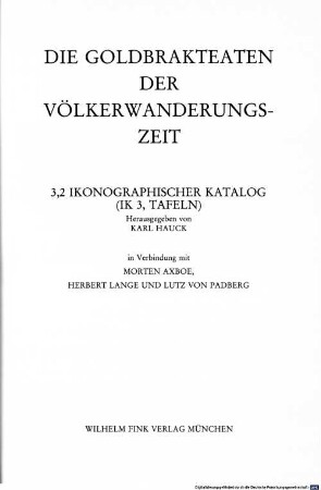 Die Goldbrakteaten der Völkerwanderungszeit. 3,2, Ikonographischer Katalog (IK 3, Tafeln)