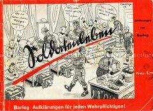 Broschüre mit humorvollen Zeichnungen, Sprüchen und Hinweisen zum Soldatenalltag