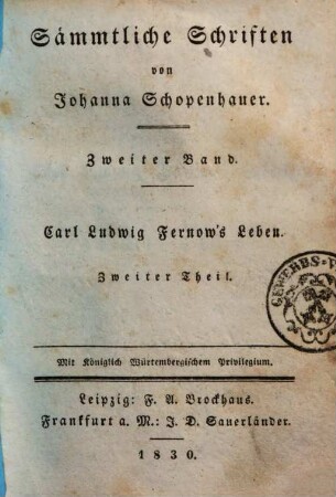 Sämmtliche Schriften. 2, Carl Ludwig Fernow's Leben ; Theil 2