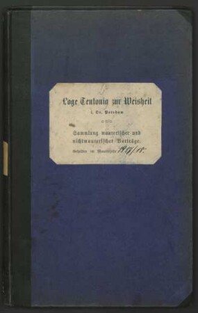 1917/18: Sammlung maurerischer und nichtmaurerischer Vorträge