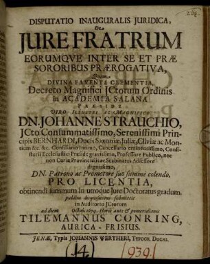Disputatio Inauguralis Iuridica, De Iure Fratrum Eorumque Inter Se Et Prae Sororibus Praerogativa