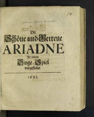 Die Schöne und Getreue Ariadne : In einem Singe-Spiel vorgestellet