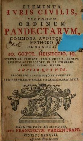 Elementa Ivris Civilis, Secvndvm Ordinem Pandectarvm, [1]