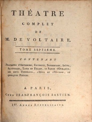 Collection Complette Des Oeuvres de M. De Voltaire, 31. Théâtre Complet ; T. 6