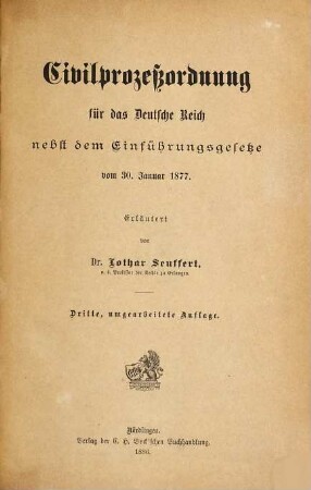 Civilprozeßordnung für das Deutsche Reich : Nebst dem Einführungsgesetze vom 30. Januar 1877