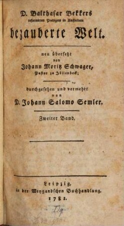 D. Balthasar Bekkers reformirten Predigers in Amsterdam bezauberte Welt. 2