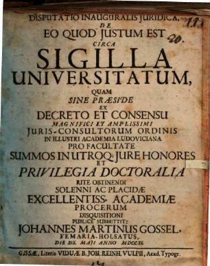 Disp. inaug. iur. de eo quod iustum est circa sigilla universitatum