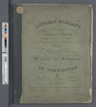 Rondeau Brillant Pour Le Piano Forte : avec Accompagnement de Quatuor ad libitum ; Op. 16 ; Dédié à Madame la Baronne Martine de Schwerin