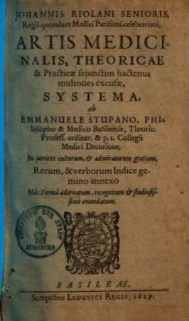 Artis medicinalis, theoricae & practicae sejunctim hactenus multoties excusae, systema