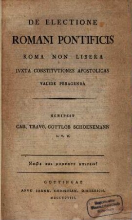 De electione Romani pontificis Roma non libera iuxta constitutiones apostolicas valide peragenda