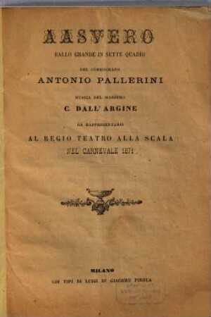 Aasvero : ballo grande in sette quadri ; da rappresentarsi al Regio Teatro alla Scala nel carnevale 1871
