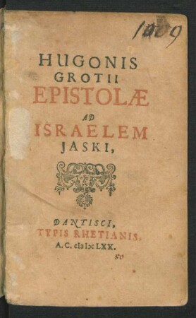 Hugonis Grotii Epistolae Ad Israelem Jaski