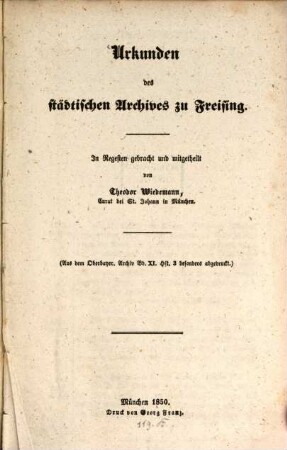 Urkunden des Städtischen Archives zu Freising : in Regesten gebracht und mitgetheilt