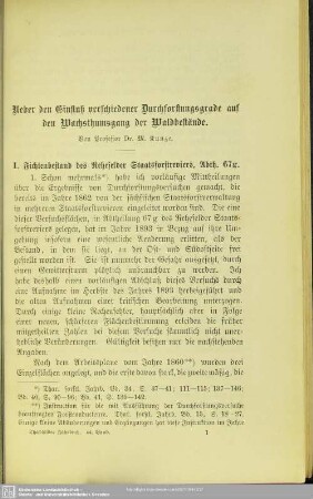 I.1 Ueber den Einfluß verschiedener Durchforstungsgrade auf den Wachsthumsgang der Waldbestände