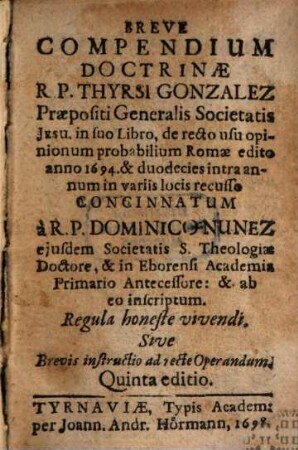 Breve compendium doctrinae ... de recto usu opinionum probabilium