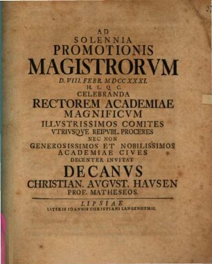 Programma, quo ad solennia promotionis Magistrorum d. VIII. Febr. 1731. celebranda ... invitat Christi. Aug. Hausen