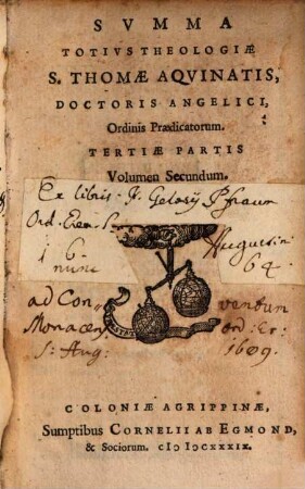 Summa Totius Theologiae S. Thomae Aquinatis, Doctoris Angelici, Ordinis Praedicatorum. 3,2