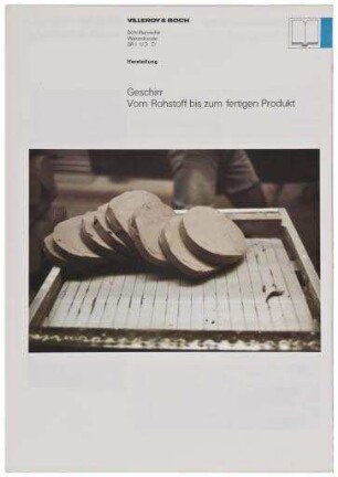 Schriftenreihe Warenkunde SR I 1/3 D. Herstellung Geschirr (Prospekt)