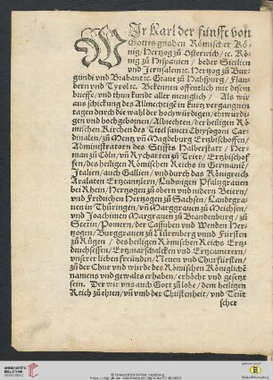 Wir Karl der funfft von Gottes gnaden Roemischer Koenig / Hertzog zu Osterreich / [...]
