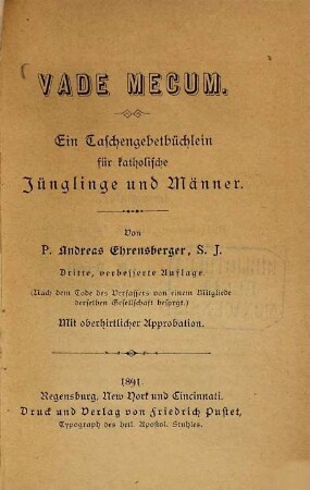 Vade mecum : Ein Taschengebetbüchlein für katholische Jünglinge und Männer. Verfasst von Andreas Ehrensberger, 3