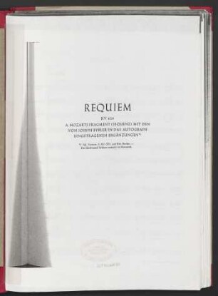 Requiem : KV 626 : A. Mozarts Fragment (Sequenz) mit den von Joseph Eybler in das Autograph eingetragenen Ergänzungen