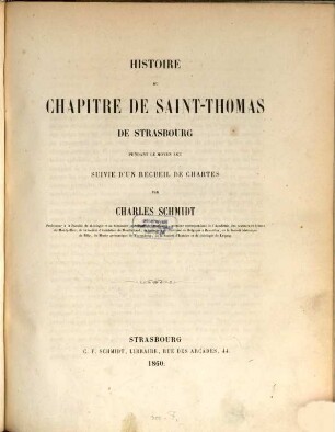Histoire du chapitre de Saint-Thomas de Strasbourg pendant le moyen age : suivie d'un recueil de chartes
