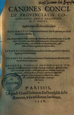 Canones Concilii Provincialis Coloniensis Anno Celebrati M.D.XXXVI.