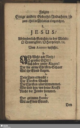 Folgen Einige andere Gebeths-Andachten, so zum theil in Melodien eingerichtet