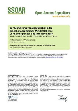 Zur Einführung von gesetzlichen oder branchenspezifischen Mindestlöhnen: Lohnuntergrenzen und ihre Wirkungen