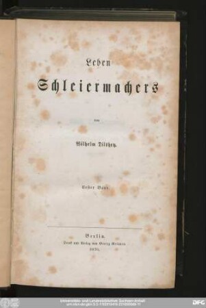 Erster Band: Leben Schleiermachers