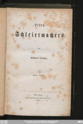 Erster Band: Leben Schleiermachers