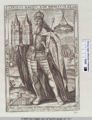 S. Carolus Magnus rom: imperator et gal: rex potentissimus, fund. et patron. Aquisgrani.