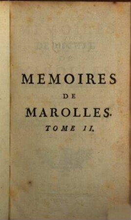 Memoires De Michel De Marolles, Abbé De Villeloin : Avec Des Notes Historiques Et Critiques. 2