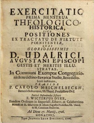 Exercitatio Prima Menstrua Theologico-Historica, Sive Positiones Ex Tractatu De Virtute Poenitentiae