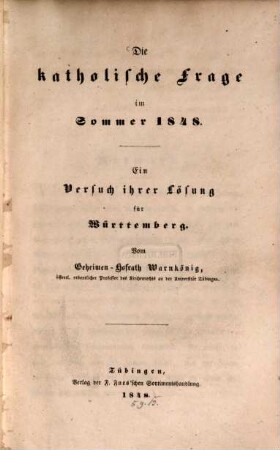 Die katholische Frage im Sommer 1848 : ein Versuch ihrer Lösung in Würtemberg