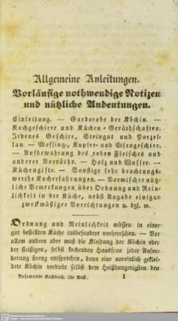 Allgemeine Anleitungen. - Vorläufige nothwendige Notizen und nützliche Andeutungen