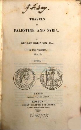 Travels in Palestine and Syria : in two volumes. 2, Syria