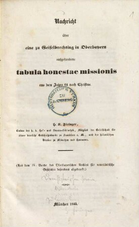 Nachricht über eine zu Geiselbrechting in Oberbayern aufgefundene tabula honestae missionis aus dem Jahre 64 nach Christus