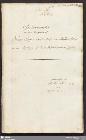 Grubenbericht von dem Berggebaeude Neuer Seegen Gottes, Erbst. am Muldenberge in der Freyberger und deren Halsbrückner Refier - 17.6541 4.