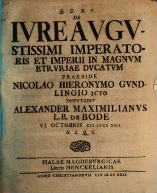 De iure Augustissimi Imperatoris et Imperii in Magnum Etruriae ducatum