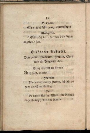Siebenter Auftritt. Don Louis. Mosquito. Frontin. Greif und ein Trupp Häscher.