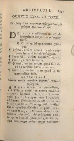Quaestio LXXX. vel LXXXII. De integritate corporum resurgentium, in quinque articulos divisa.